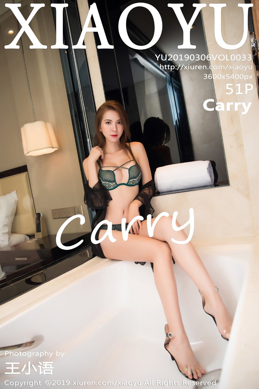 [XIAOYU语画界] 2019.03.06 VOL.033 carry [51P-210MB]